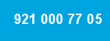 921 000 77 05